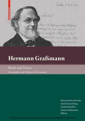 Hermann Graßmann - Roots and Traces