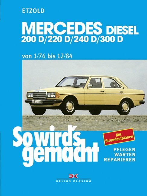 Mercedes 200 D/220 D/240 D/300 D 1/76 bis 12/84 main product photo
