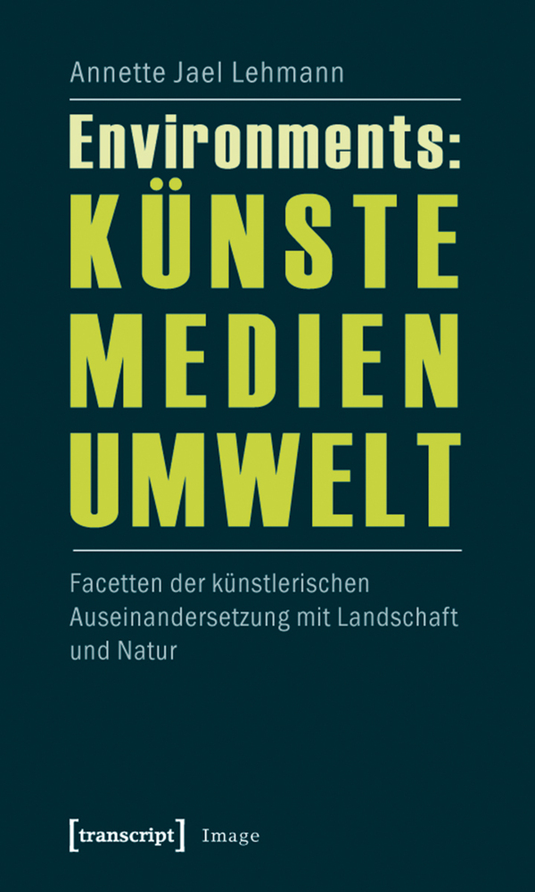 Environments: Künste - Medien - Umwelt main product photo