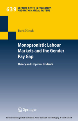 Monopsonistic Labour Markets and the Gender Pay Gap