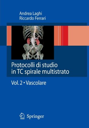 Protocolli di studio in TC spirale multistrato. Vol.2