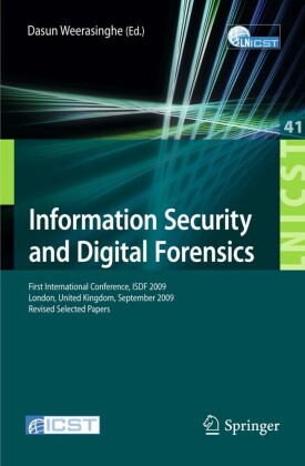 Information Security and Digital Forensics. Lecture Notes of the Institute for Computer Sciences, Social-Informatics and Telecommunications, Vol 41