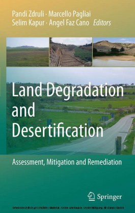 Land Degradation and Desertification: Assessment, Mitigation and Remediation