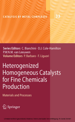 Heterogenized Homogeneous Catalysts for Fine Chemicals Production