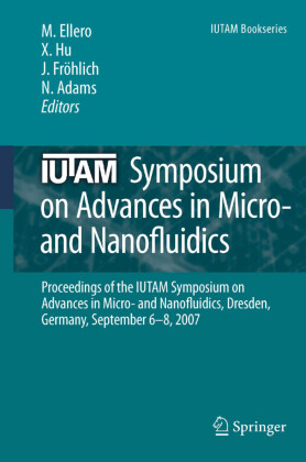 IUTAM Symposium on Advances in Micro- and Nanofluidics