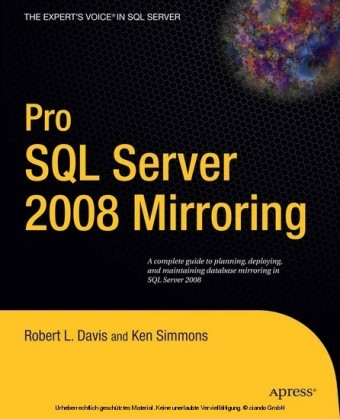 Pro SQL Server 2008 Mirroring