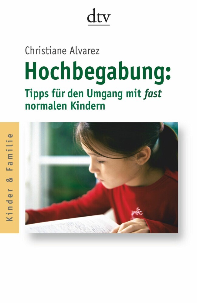 Hochbegabung: Tipps für den Umgang mit fast normalen Kindern main product photo