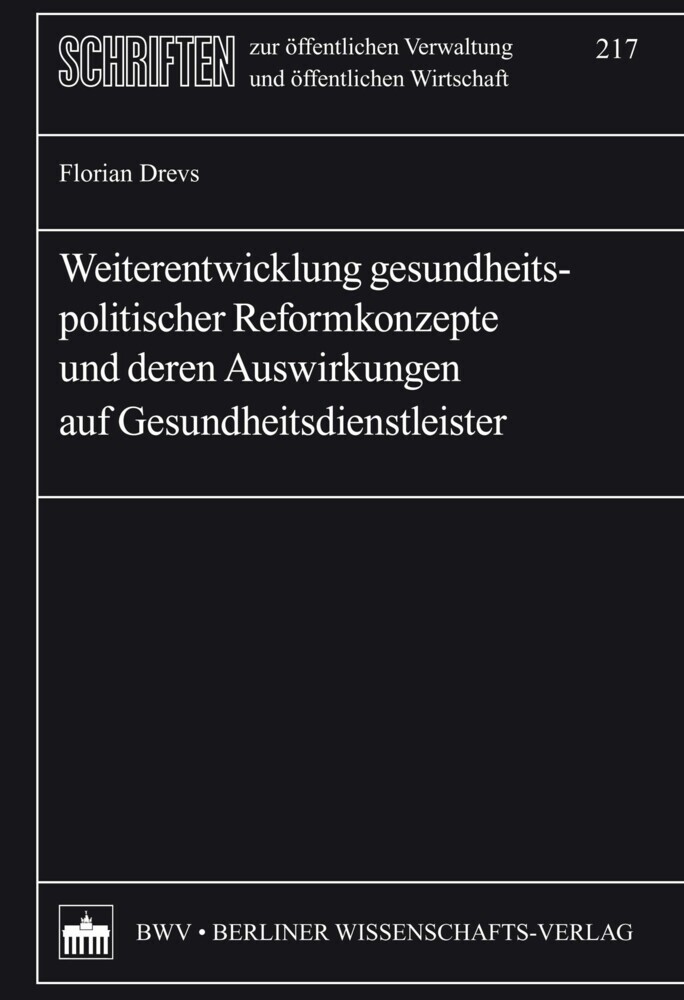 Weiterentwicklung gesundheitspolitischer Reformkonzepte und deren Auswirkungen auf Gesundheitsdienstleister main product photo