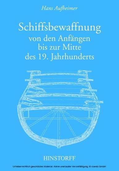 Schiffsbewaffnung von den Anfängen bis zur Mitte des 19. Jahrhunderts main product photo