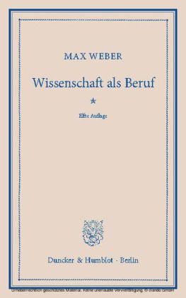Wissenschaft als Beruf.