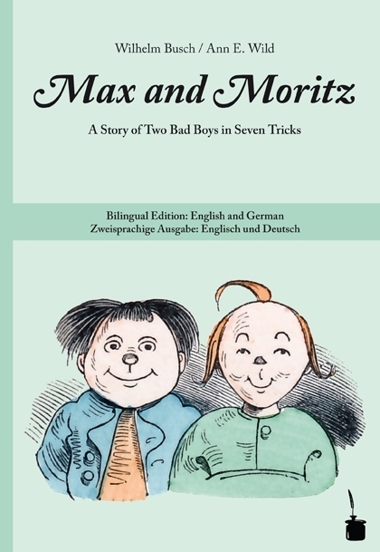Max and Moritz. A Story of Two Bad Boys in Seven Tricks main product photo