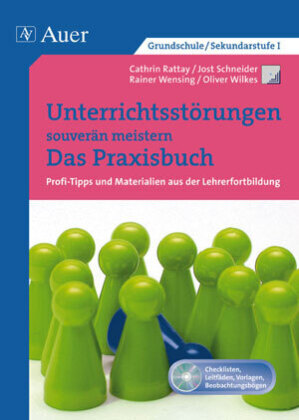 Unterrichtsstörungen souverän meistern. Das Praxisbuch, m. 1 CD-ROM