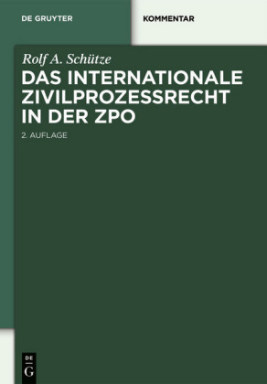 Das internationale Zivilprozessrecht in der ZPO, Kommentar