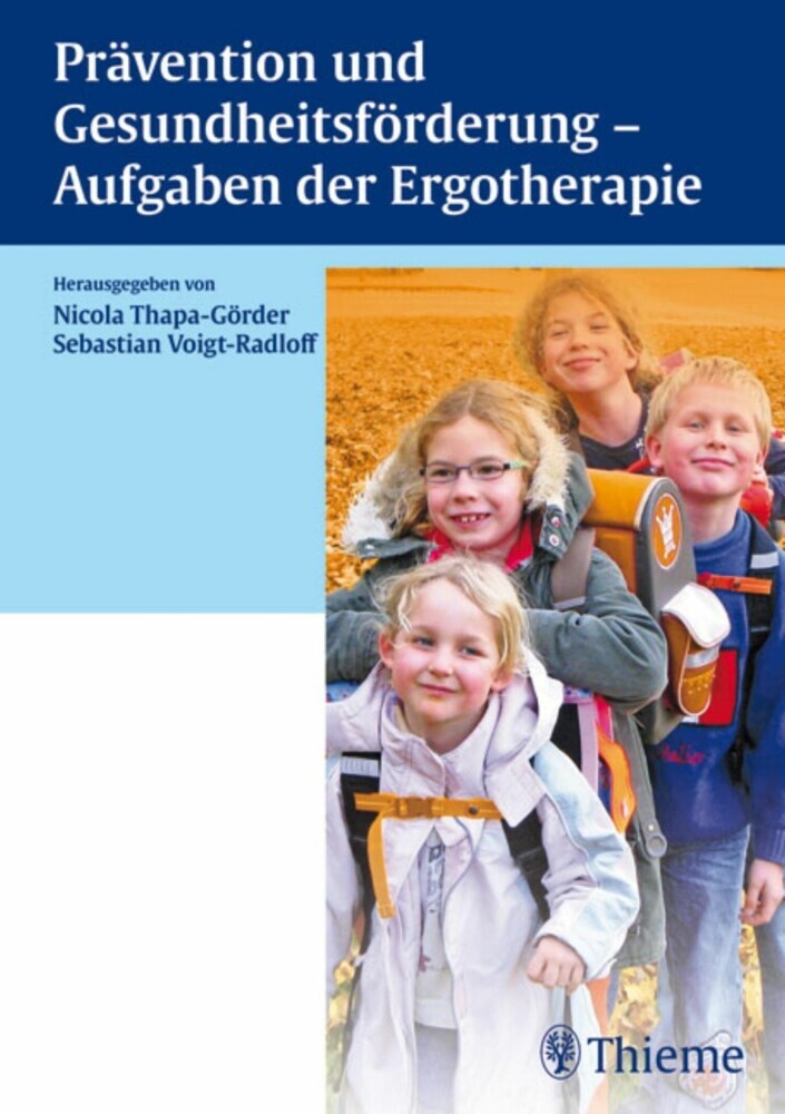 Prävention und Gesundheitsförderung - Aufgaben der Ergotherapie main product photo