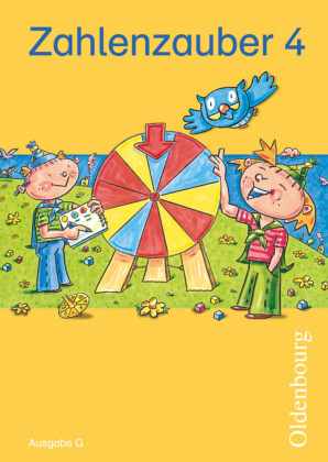 Zahlenzauber - Mathematik für Grundschulen - Ausgabe G für Baden-Württemberg, Hessen, Rheinland-Pfalz und Saarland - 2010 - 4. Schuljahr