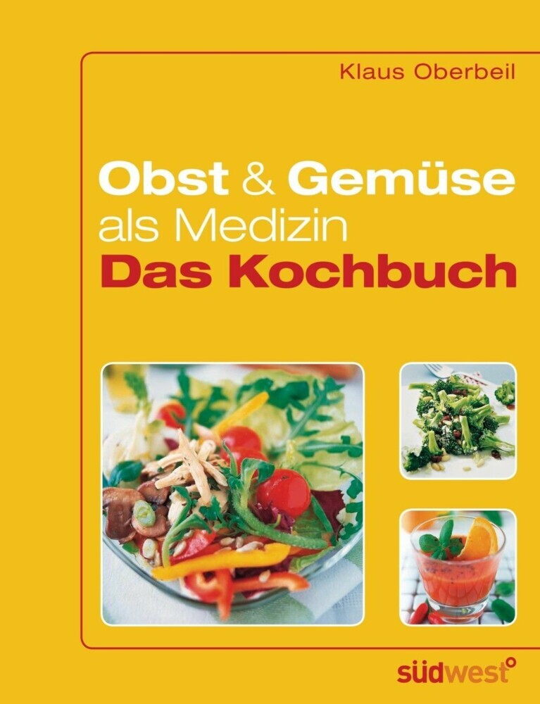 Obst und Gemüse als Medizin - Das Kochbuch main product photo