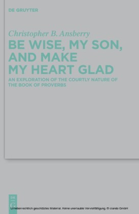 Be Wise, My Son, and Make My Heart Glad