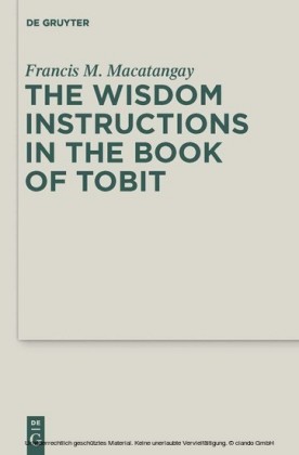 The Wisdom Instructions in the Book of Tobit