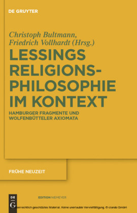 Gotthold Ephraim Lessings Religionsphilosophie im Kontext