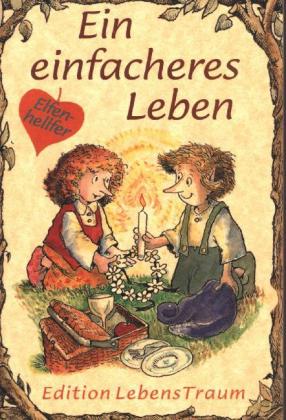 Ein einfacheres Leben