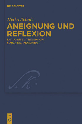 Studien zur Rezeption Søren Kierkegaards. Bd.1
