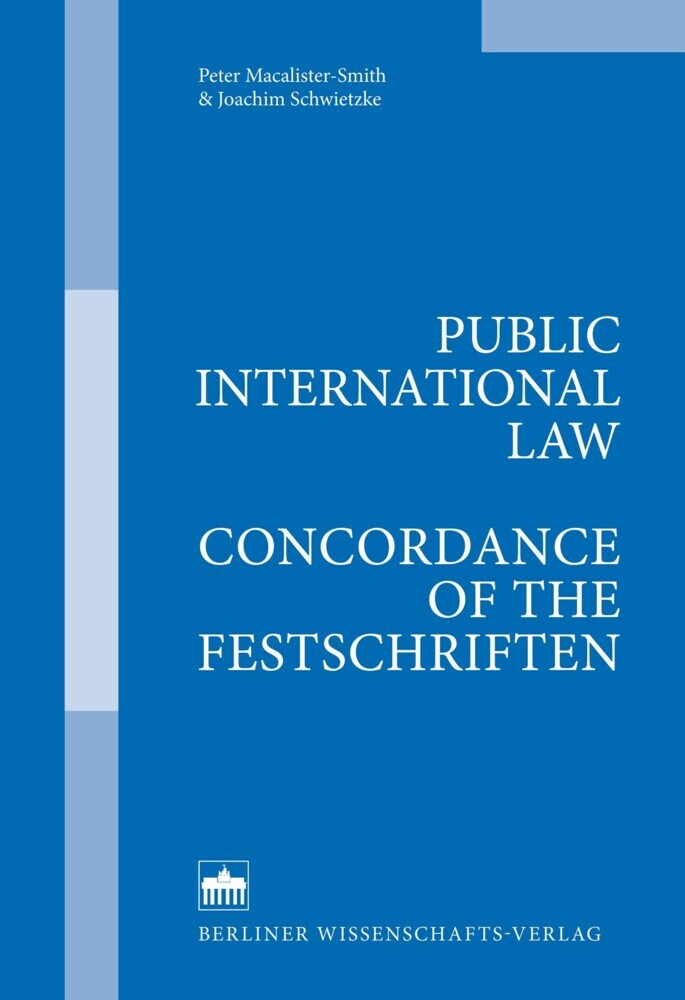 Public International Law - Concordance of the Festschriften main product photo
