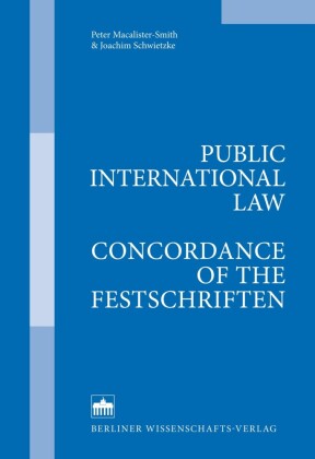 Public International Law - Concordance of the Festschriften