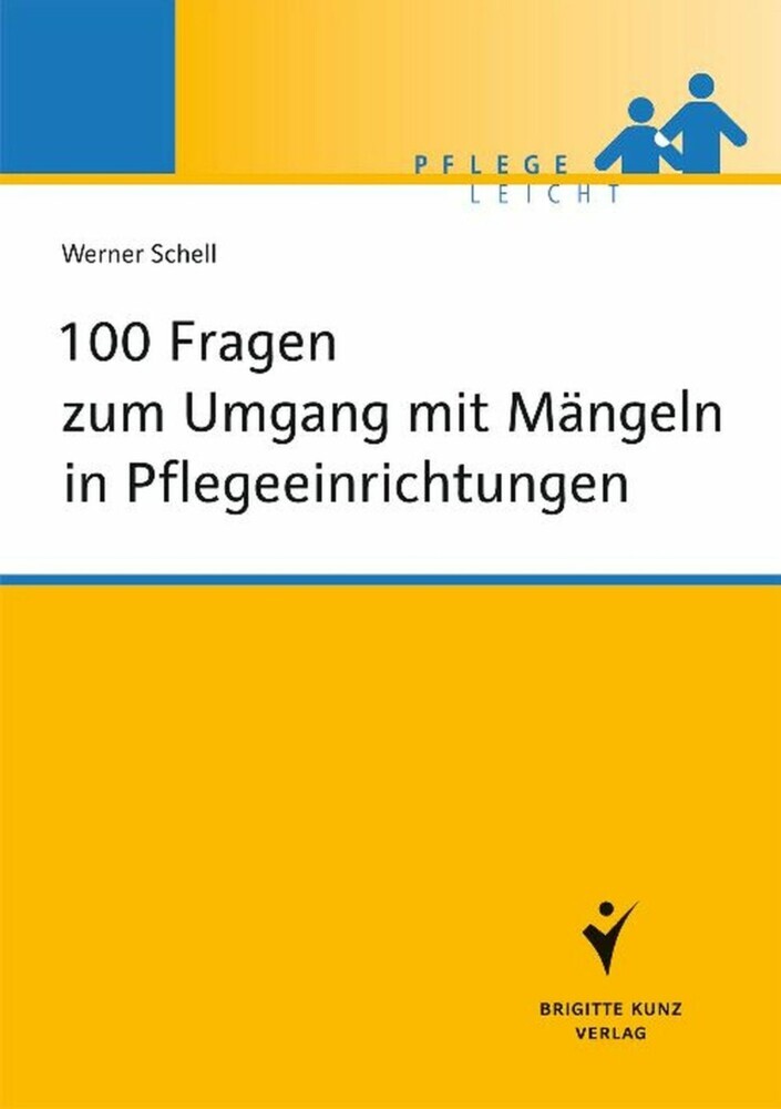 100 Fragen zum Umgang mit Mängeln in Pflegeeinrichtungen main product photo