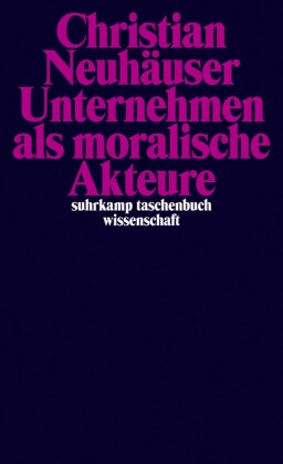 Unternehmen als moralische Akteure