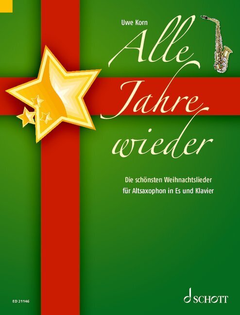 Alle Jahre wieder, für Altsaxophon in Es und Klavier, Klavierpartitur und Altsaxophonstimme main product photo