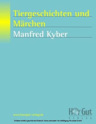 Tiergeschichten und Märchen