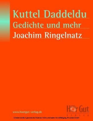 Kuttel Daddeldu, Gedichte und mehr