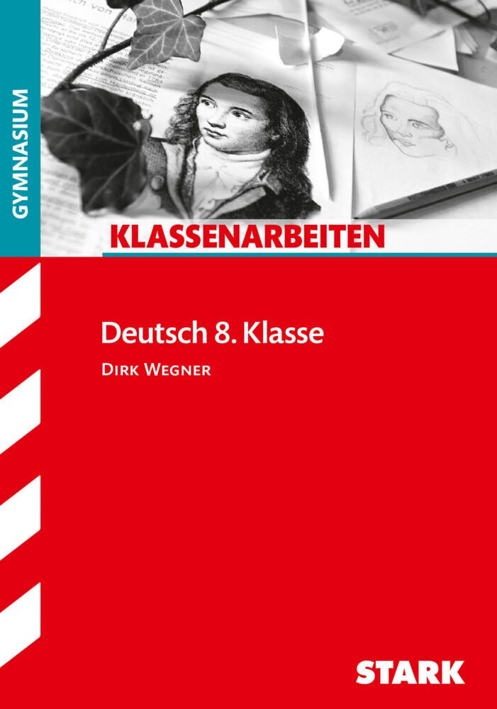 STARK Deutsch 8. Klasse - Klassenarbeiten Gymnasium main product photo