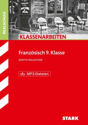 STARK Französisch 9. Klasse - Klassenarbeiten Realschule