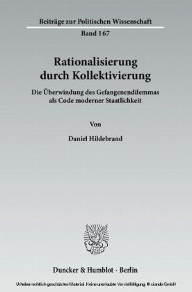 Rationalisierung durch Kollektivierung.