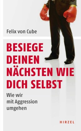 Besiege deinen Nächsten wie dich selbst