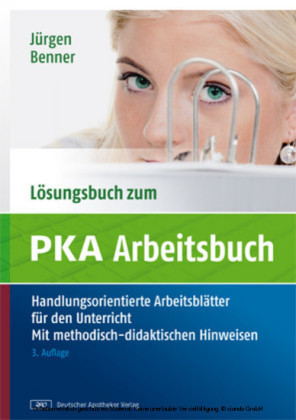 Lösungsbuch zum PKA-Arbeitsbuch