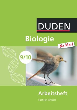 Biologie Na klar! - Sekundarschule Sachsen-Anhalt - 9./10. Schuljahr