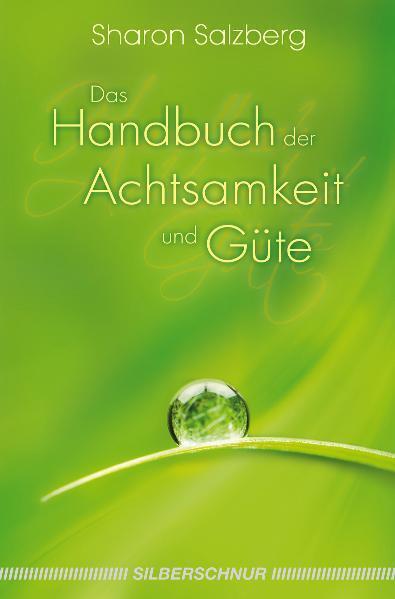 Das Handbuch der Achtsamkeit und Güte main product photo