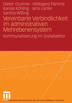 Vereinbarte Verbindlichkeit im administrativen Mehrebenensystem