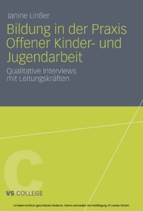 Bildung in der Praxis Offener Kinder- und Jugendarbeit