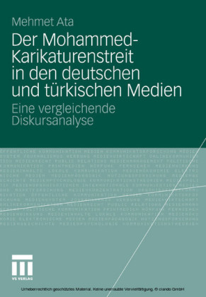 Der Mohammed-Karikaturenstreit in den deutschen und türkischen Medien