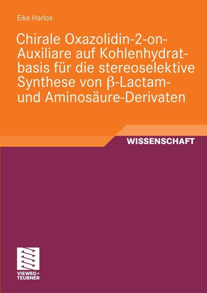 Chirale Oxazolidin-2-on-Auxiliare auf Kohlenhydratbasis für die stereoselektive Synthese von ß-Lactam- und Aminosäure-Derivaten main product photo