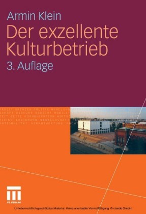 Der exzellente Kulturbetrieb