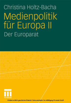 Medienpolitik für Europa II
