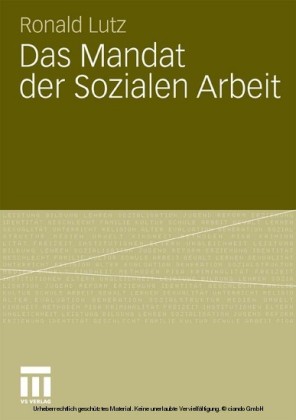 Das Mandat der Sozialen Arbeit