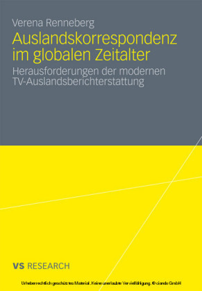 Auslandskorrespondenz im globalen Zeitalter