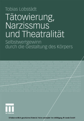 Tätowierung, Narzissmus und Theatralität