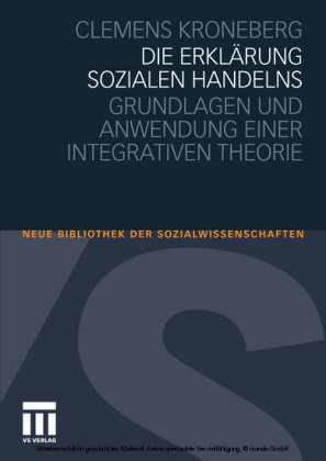 Die Erklärung sozialen Handelns