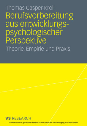 Berufsvorbereitung aus entwicklungspsychologischer Perspektive